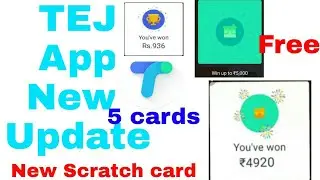 Tej app new Update ,Earn 5 scratch card free for all ,hurry up