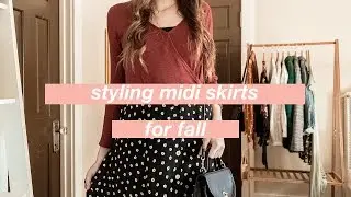 Styling Midi Skirts for Fall: 3 Autumn Outfits