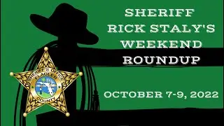 Sheriff Rick Staly's Weekend Roundup - October 7-9, 2022
