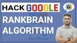 Rankbrain Algorithm | Google Algorithm HACKED!  Explained In Hindi (NEW)