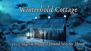 2025 Skyrim Mage-Themed Starter Home, Winterhold Cottage, For Xbox and PC (AE/SE)