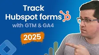 Track Hubspot forms with Google Tag Manager and Google Analytics 4 (2025)