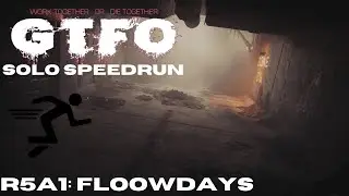 GTFO - R5A1 Solo speedrun (