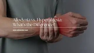 Hyperalgesia vs. Allodynia: What&rsquo;s the Difference?
