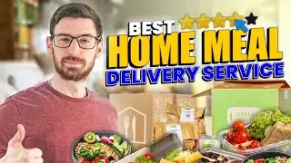 Best Home Meal Delivery Service | Top Picks For Busy Weeknights