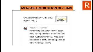 Mencari umur beton 7 hari #RTSMenjawab Komentar