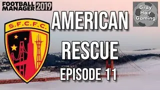 FM19 EP11 - Jakins With a Great Right Footed Goal - American Rescue - SFCFC - Football Manager 2019