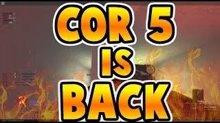 COR 5 IS BACK UP BOIIS (CALL OF ROBLOXIA 5)-STRAWPOLL IN DESC
