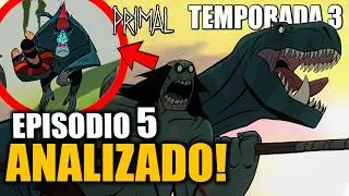 Analizando el Episodio 5 de Primal: Temporada 3