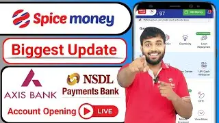 Spice money Biggest updates|Axis Bank Sevings Account live|Spice money new updates |Spice money |