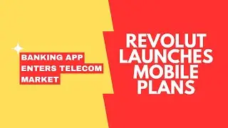 Revolut Enters Mobile Market: Banking App Challenges Telecom Giants | &pound;1 Billion Profit