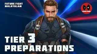 Preparing for Tier 3 | Tier 3 Engane Cheyyum | Marvel Future Fight മലയാളം