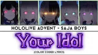 [AI COVER] Hololive Advent - 'Your Idol' by Saja Boys
