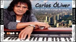 perto dos olhos e longe do cora&ccedil;&atilde;o .Carlos Oliver.