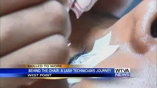 Skilled to Work: A lash technician's journey