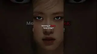 Dark meaning of kpop song!!#kpop