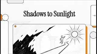Shadows to Sunlight \ how creators create storytelling video