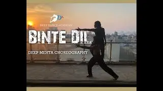 BINTE DIL | PADMAAVAT | DEEP MEHTA CHOREOGRAPHY