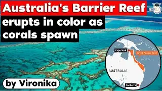 Great Barrier Reef of Australia erupts in color as corals spawn, UPSC GS Paper 3 Marine Biodiversity