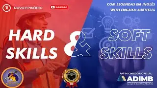#080 - O que s&atilde;o Hard Skills e Soft Skills?
