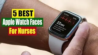 Best Apple Watch Faces for Nurses - Top 5 Reviews In 2025