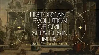 History and Evolution of Civil Services In India 🇮🇳 | V2C | Explained