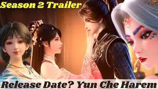 Release Date ? Season 2 Trailer Yun Che Harem | Against The Gods | Hindi | Novel Base @ManhwaTown