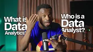 What is Data Analytics? | The Role of a Data Analyst Explained