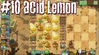 Plants vs Zombies 2 China Acid Lemon Day 10