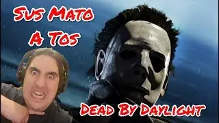 Dead By Daylight con Minely, Malditokarma, Darth-Hero y Lordvitox