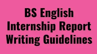 BS English Internship Report Writing Guidelines AIOU  Code 5009
