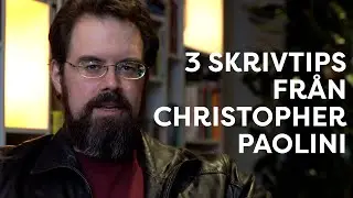 Det h&auml;r &auml;r som en superkraft &ndash; Christopher Paolinis b&auml;sta skrivtips