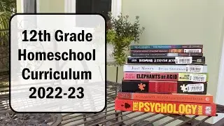 12th Grade Secular Homeschool Curriculum // High School Curriculum 2022-2023