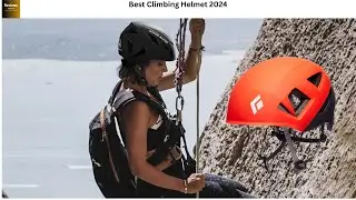 This Helmet Could SAVE Your Life While Rock Climbing? | Best Climbing Helmet 2024