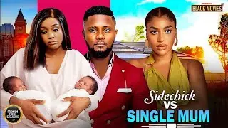 THE SINGLE MUM--FRANCES BEN, MAURICE SAM, UCHE MONTAN-Latest Nigerian Movie 2025 #trending #Movies