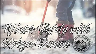 Winter Safety with Councilmember Robyn Denson (District 7)