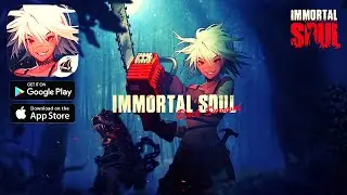 Immortal Soul: Black Survival Gameplay - Android/IOS