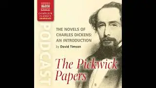 The Pickwick Papers - an introduction by David Timson
