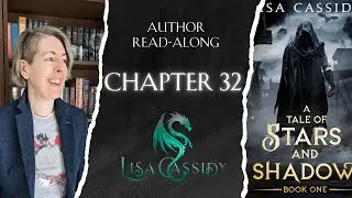A Tale of Stars and Shadow &ndash; Chapter 32: Old Wounds | Fantasy Read-Along & Commentary