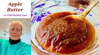 APPLE BUTTER w/ Cinnamon, Allspice Ginger & Cloves slow cooker | Recipe from Chef Victoria Love