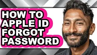 How to Apple Id Forgot Password - Step by Step