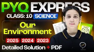 Class 10 Science Biology PYQ&rsquo;s 🔥with solution | Chapter -05 Our environment last 3 Year PYQ  