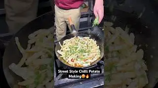 Street Style Chilli Potato Making😍🔥|| Indian Street Food