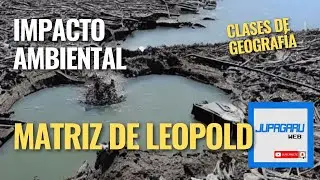 &iquest;C&oacute;mo realizar un Estudio de Impacto Ambiental con la Matriz de Leopold?