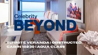 Celebrity Beyond | Aqua Class Infinite Veranda Walkthrough Tour | Cabin 10230 | Obstructed 4K