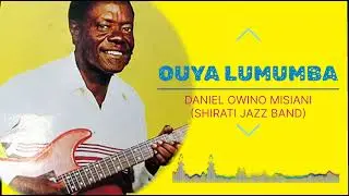 DANIEL OWINO MISIANI  - OUYA LUMUMBA