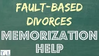 Fault-Based Divorces  - Memorization & Help - Episode # 9