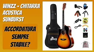 RECENSIONE (2026) : Winzz - Chitarra Acustica Sunburst. DETTAGLI