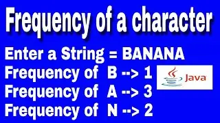Frequency of a character in java || how to print frequency in java || Knowledge Light