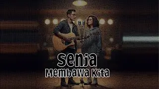 Senja Membawa Kita – Lagu Slow Pop Indonesia Bernuansa Senja